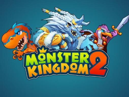 Ladda ner Monster kingdom 2 v1.4.0: Android Online spel till mobilen och surfplatta.