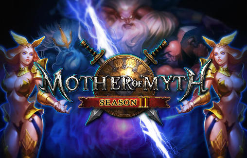 Ladda ner Mother of myth: Season 2: Android RPG spel till mobilen och surfplatta.