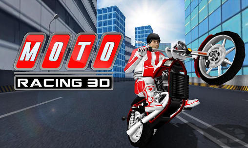 Ladda ner Moto racing 3D: Android Racing spel till mobilen och surfplatta.