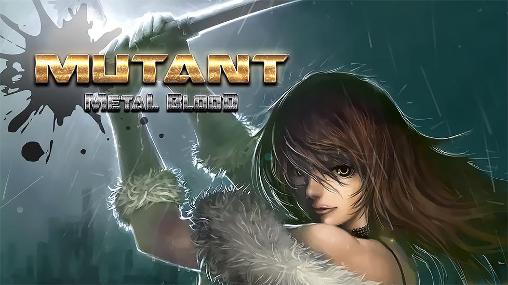 Ladda ner Mutant: Metal blood: Android RPG spel till mobilen och surfplatta.