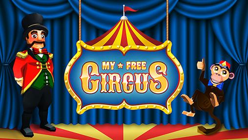 Ladda ner My free circus: Android Management spel till mobilen och surfplatta.