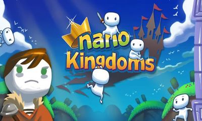 Ladda ner Nano Kingdoms: Android Strategispel spel till mobilen och surfplatta.