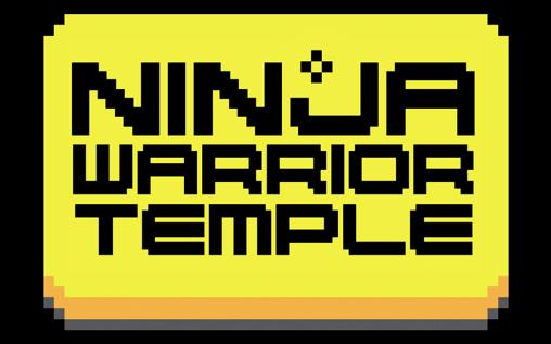Ladda ner Ninja warrior: Temple: Android-spel till mobilen och surfplatta.