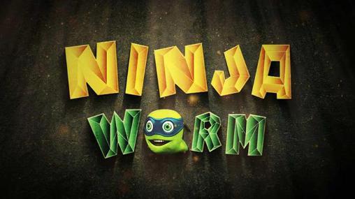 Ladda ner Ninja worm på Android 4.4 gratis.