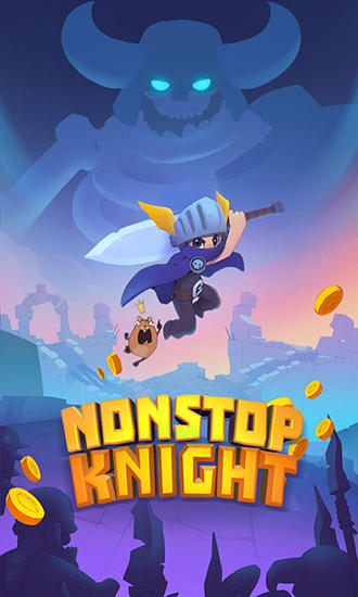 Ladda ner Nonstop knight: Android Action RPG spel till mobilen och surfplatta.