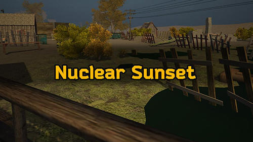 Ladda ner Nuclear sunset: Android Survival spel till mobilen och surfplatta.