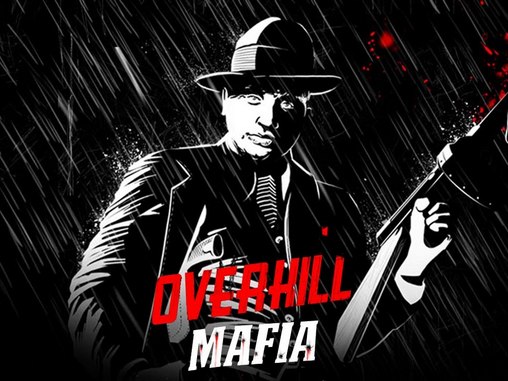 Ladda ner Overkill: Mafia på Android 4.2.2 gratis.