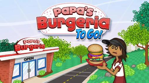 Ladda ner Papa's burgeria to go! på Android 2.2 gratis.