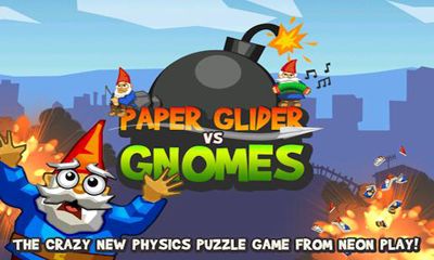 Ladda ner Paper Glider vs. Gnomes: Android Arkadspel spel till mobilen och surfplatta.