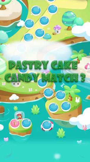 Ladda ner Pastry cake: Candy match 3: Android Match 3 spel till mobilen och surfplatta.