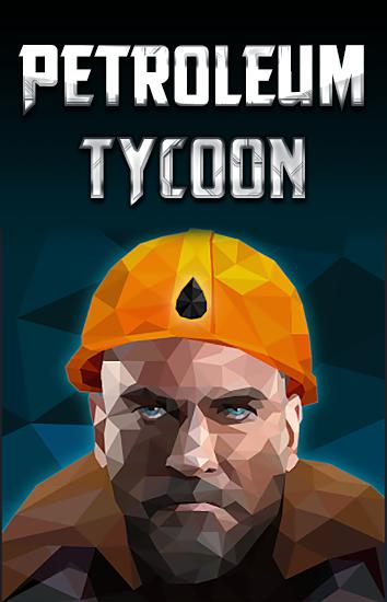 Ladda ner Petroleum tycoon: Android Clicker spel till mobilen och surfplatta.