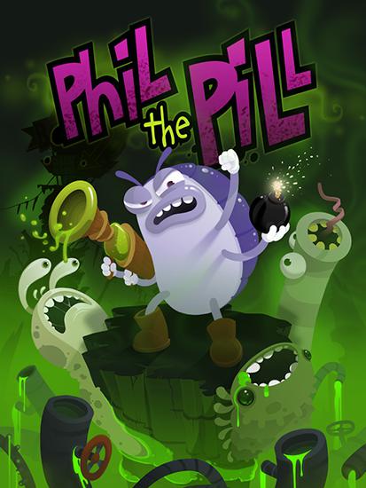 Phil the pill