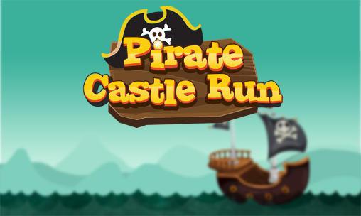 Ladda ner Pirate castle run på Android 1.6 gratis.