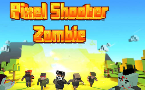 Ladda ner Pixel shooter: Zombies: Android 3D spel till mobilen och surfplatta.