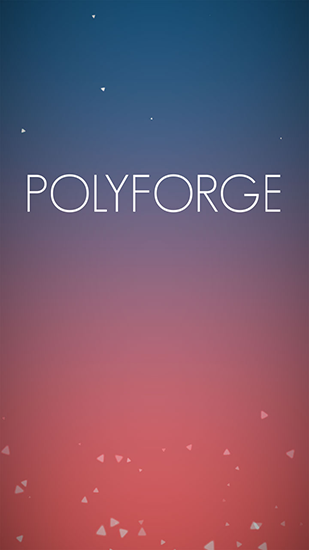 Ladda ner Polyforge: Android Time killer spel till mobilen och surfplatta.