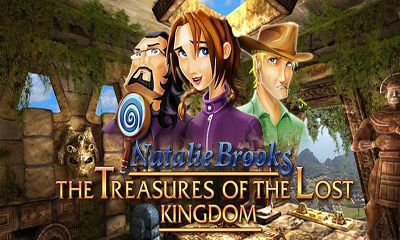 Ladda ner Natalie Brooks: The Treasures of the Lost Kingdom: Android Äventyrsspel spel till mobilen och surfplatta.