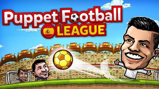 Ladda ner Puppet football: League Spain: Android Time killer spel till mobilen och surfplatta.