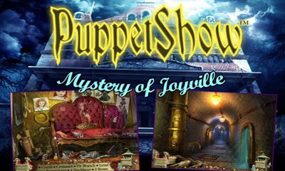 Ladda ner Puppet Show: Mystery of Joyville: Android-spel till mobilen och surfplatta.