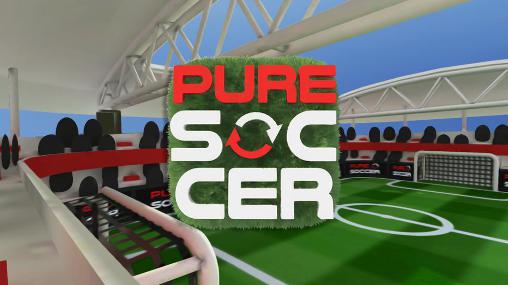 Ladda ner Pure soccer: Android 3D spel till mobilen och surfplatta.