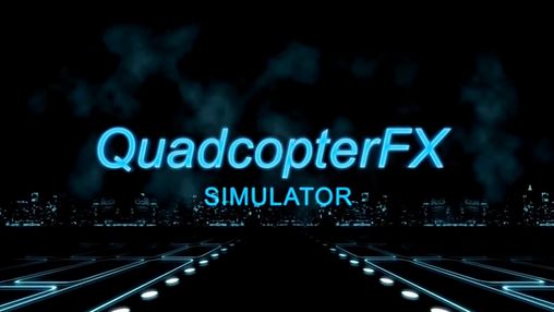 Ladda ner Quadcopter FX simulator pro på Android 4.0.4 gratis.
