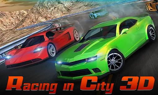 Ladda ner Racing in city 3D: Android Cars spel till mobilen och surfplatta.