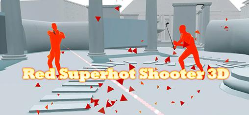 Ladda ner Red superhot shooter 3D: Android First-person shooter spel till mobilen och surfplatta.