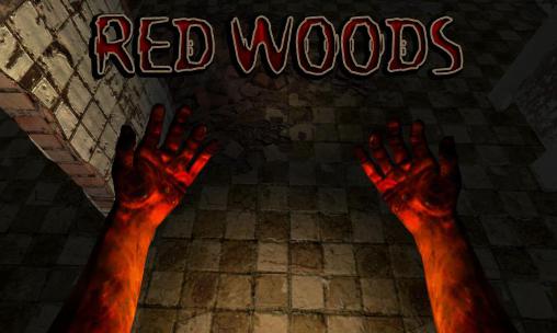 Ladda ner Red woods: Android 3D spel till mobilen och surfplatta.