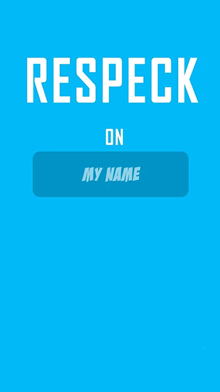 Ladda ner Respeck on my name: Android Time killer spel till mobilen och surfplatta.