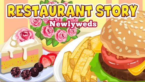 Ladda ner Restaurant story: Newlyweds: Android Strategispel spel till mobilen och surfplatta.