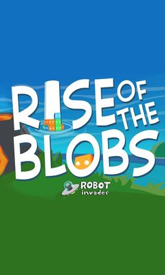 Ladda ner Rise of the Blobs: Android-spel till mobilen och surfplatta.