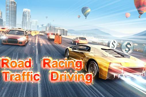 Ladda ner Road racing: Traffic driving: Android Track racing spel till mobilen och surfplatta.
