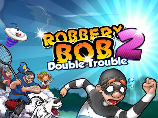 Ladda ner Robbery Bob 2: Double trouble på Android 4.1 gratis.