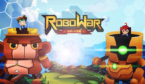 Ladda ner Robo war: Android Touchscreen spel till mobilen och surfplatta.