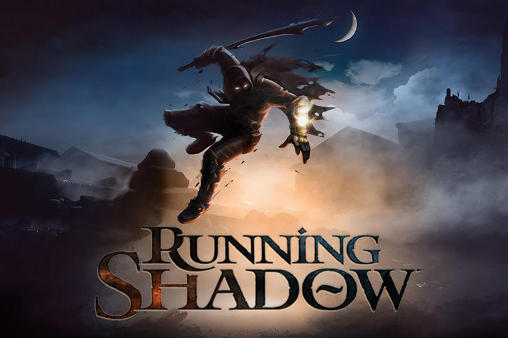 Running shadow