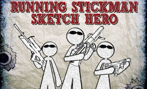 Ladda ner Running Stickman: Sketch hero: Android Shooter spel till mobilen och surfplatta.