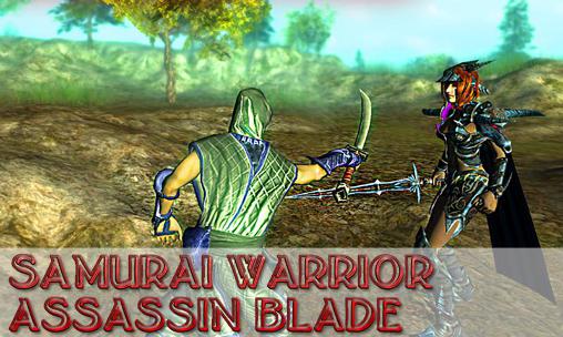 Ladda ner Samurai warrior: Assassin blade: Android 3D spel till mobilen och surfplatta.