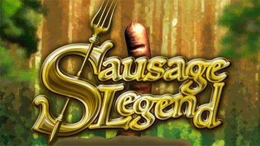 Ladda ner Sausage legend: Android Funny spel till mobilen och surfplatta.