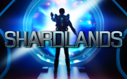 Ladda ner Shardlands på Android 4.2.2 gratis.