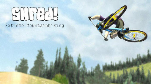 Ladda ner Shred! Extreme mountain biking: Android-spel till mobilen och surfplatta.
