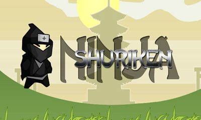 Ladda ner Shuriken Ninja: Android Logikspel spel till mobilen och surfplatta.