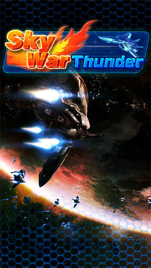 Ladda ner Sky war: Thunder: Android Shooter spel till mobilen och surfplatta.