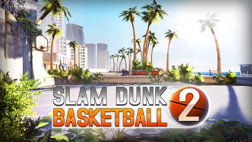 Ladda ner Slam dunk basketball 2: Android Online spel till mobilen och surfplatta.