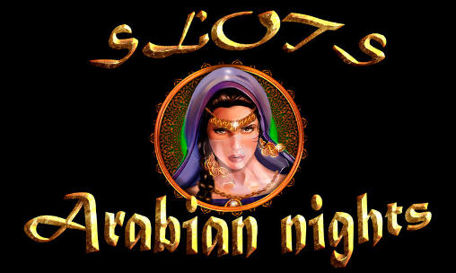 Ladda ner Slots: Arabian nights: Android-spel till mobilen och surfplatta.