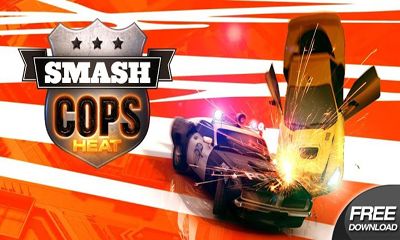 Ladda ner Smash Cops Heat: Android Racing spel till mobilen och surfplatta.
