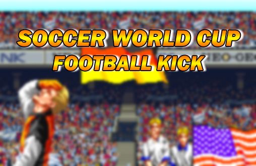 Ladda ner Soccer world cup: Football kick på Android 4.0.4 gratis.