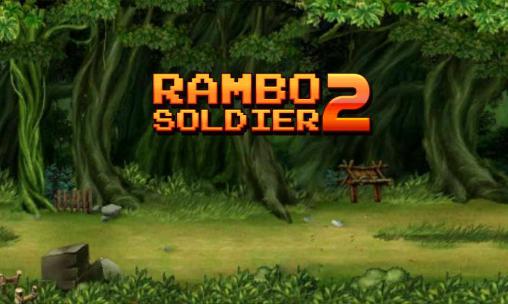 Ladda ner Soldiers Rambo 2: Forest war: Android Touchscreen spel till mobilen och surfplatta.