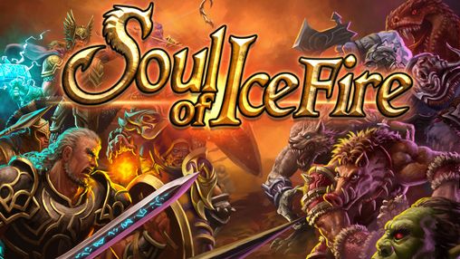 Ladda ner Soul of ice fire: Thrones war på Android 4.0.4 gratis.