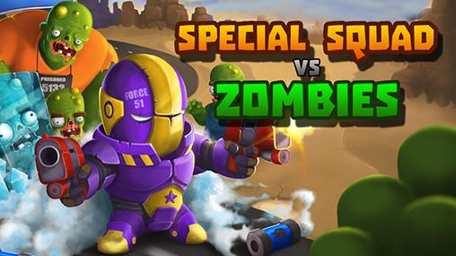 Ladda ner Special squad vs zombies: Android Zombie spel till mobilen och surfplatta.