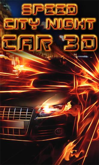 Ladda ner Speed city night car 3D: Android Racing spel till mobilen och surfplatta.