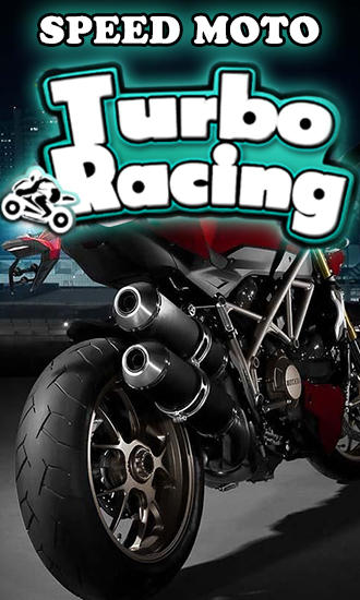 Speed moto: Turbo racing